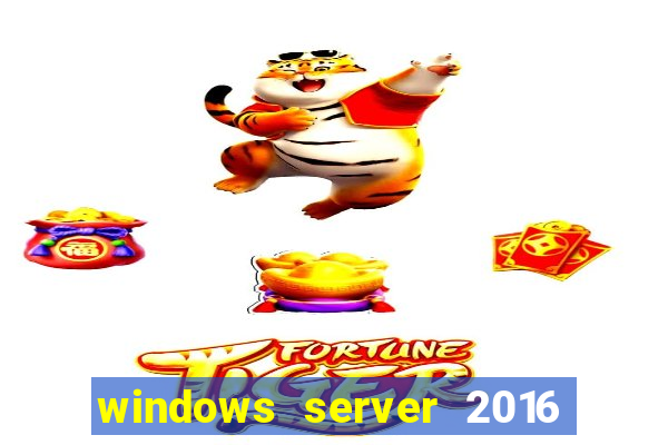 windows server 2016 download iso pt br